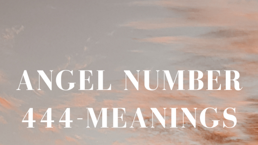 Angel Number 444-Meanings and Symbolism